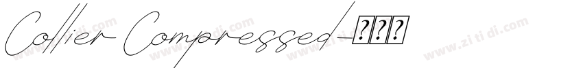 Collier Compressed字体转换